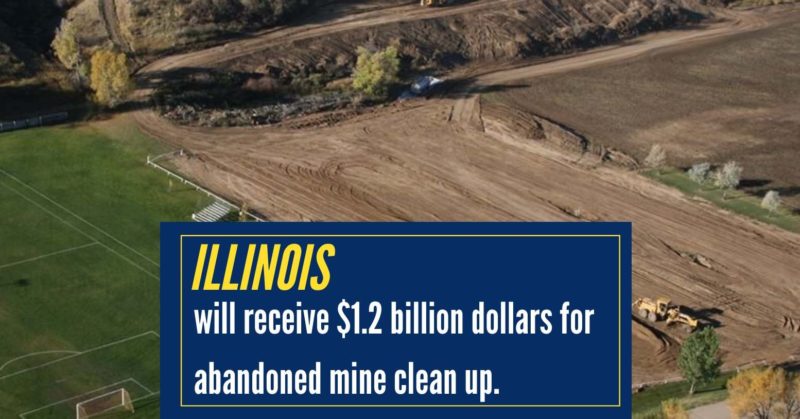 Illinois will receive $1.2 billion dollars for abandoned mine clean up.